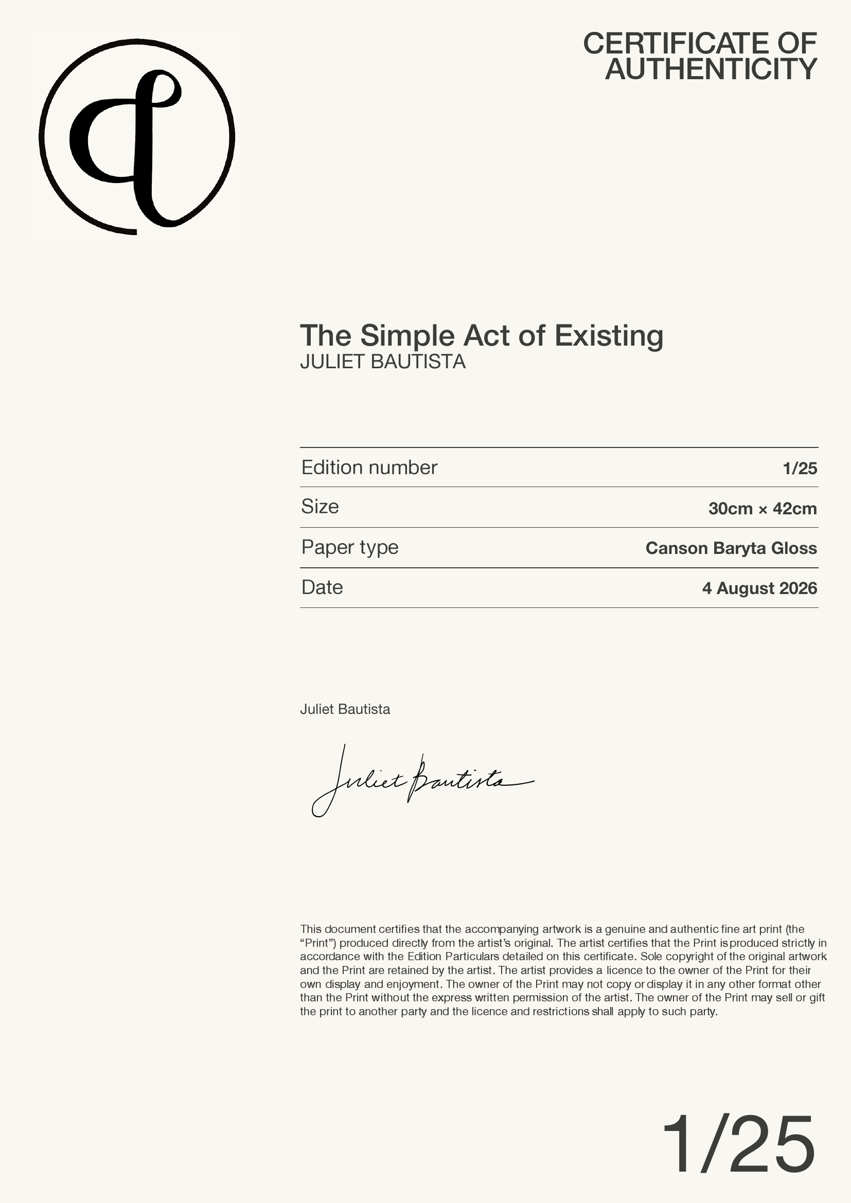 The Simple Act of Existing — Certificate of Authenticity